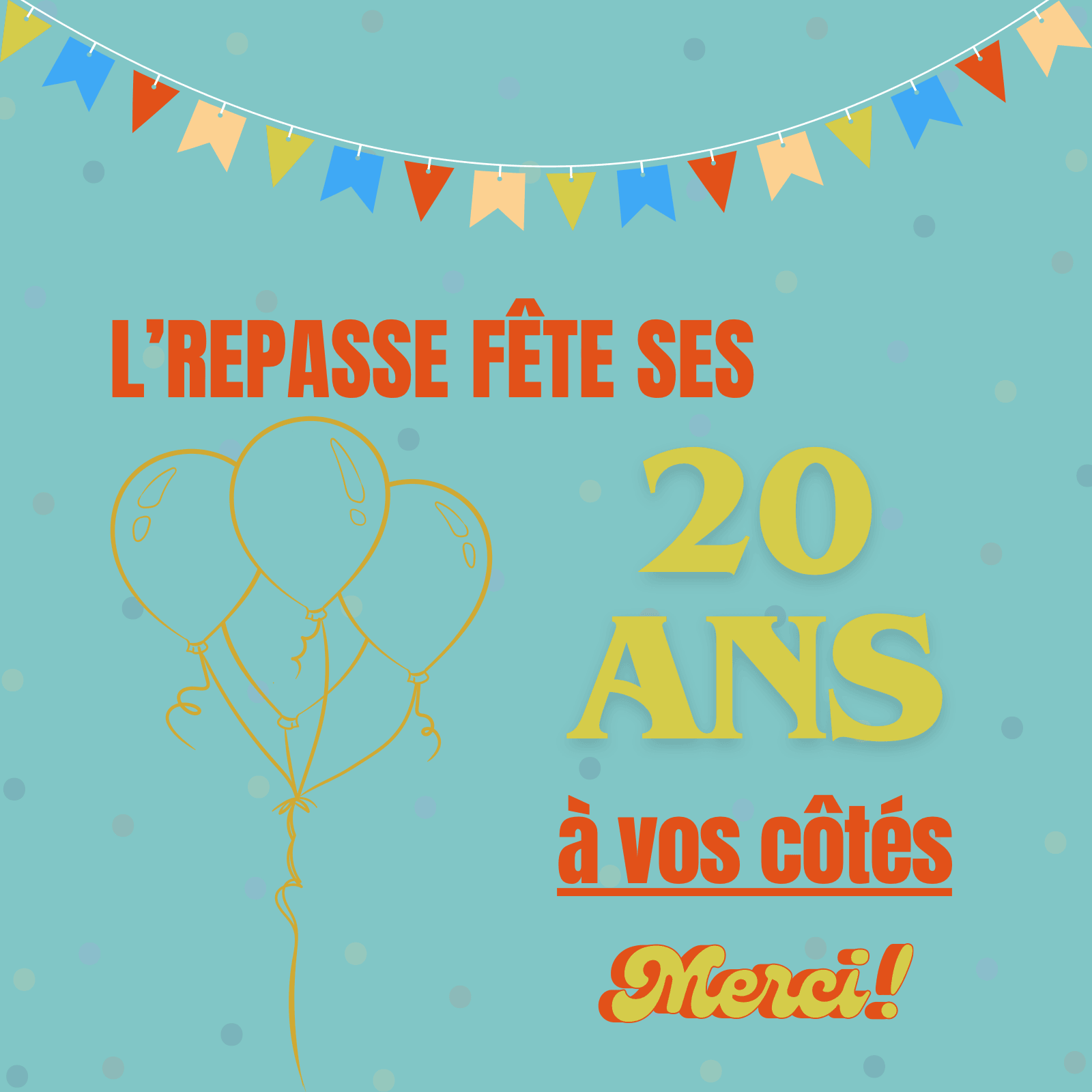 Les 20 ans de L'Repasse — volet 1 sur 13