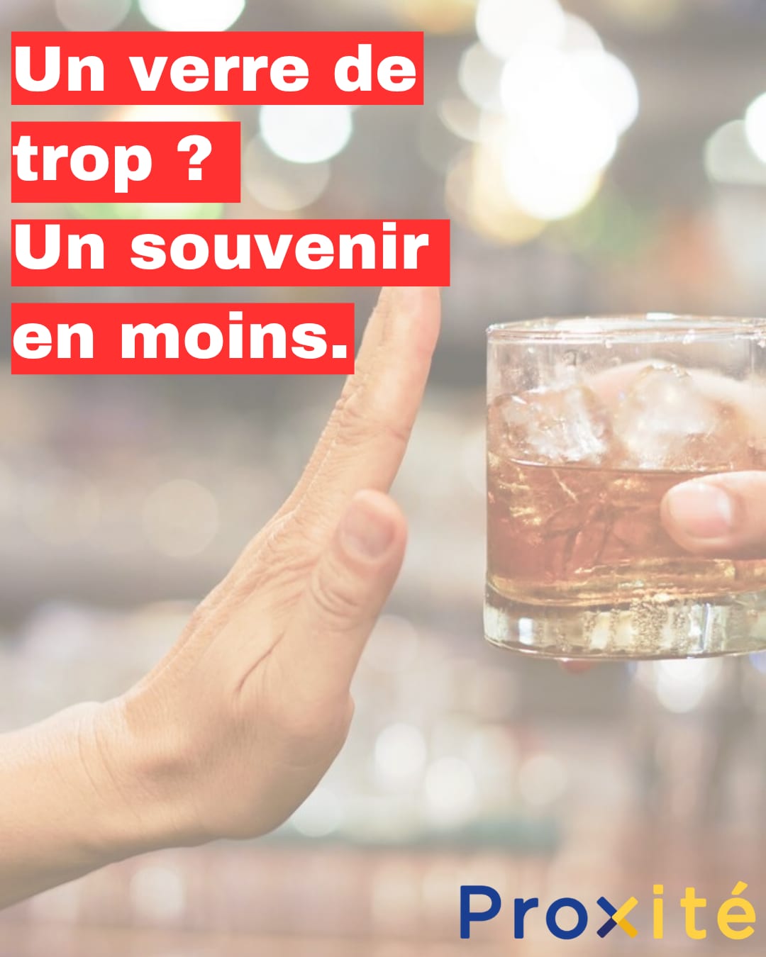 Affiche « Un verre de trop ? Un souvenir en moins »