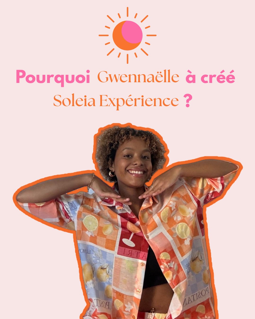 Pourquoi j'ai créé Soleia Expérience — volet 1 sur 5
